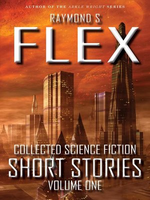 cover image of Volume One: Collected Science Fiction Short Stories, #1